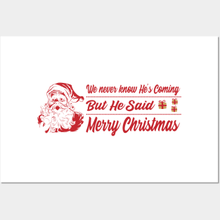Santa's says merry christmas T-Shirt Posters and Art